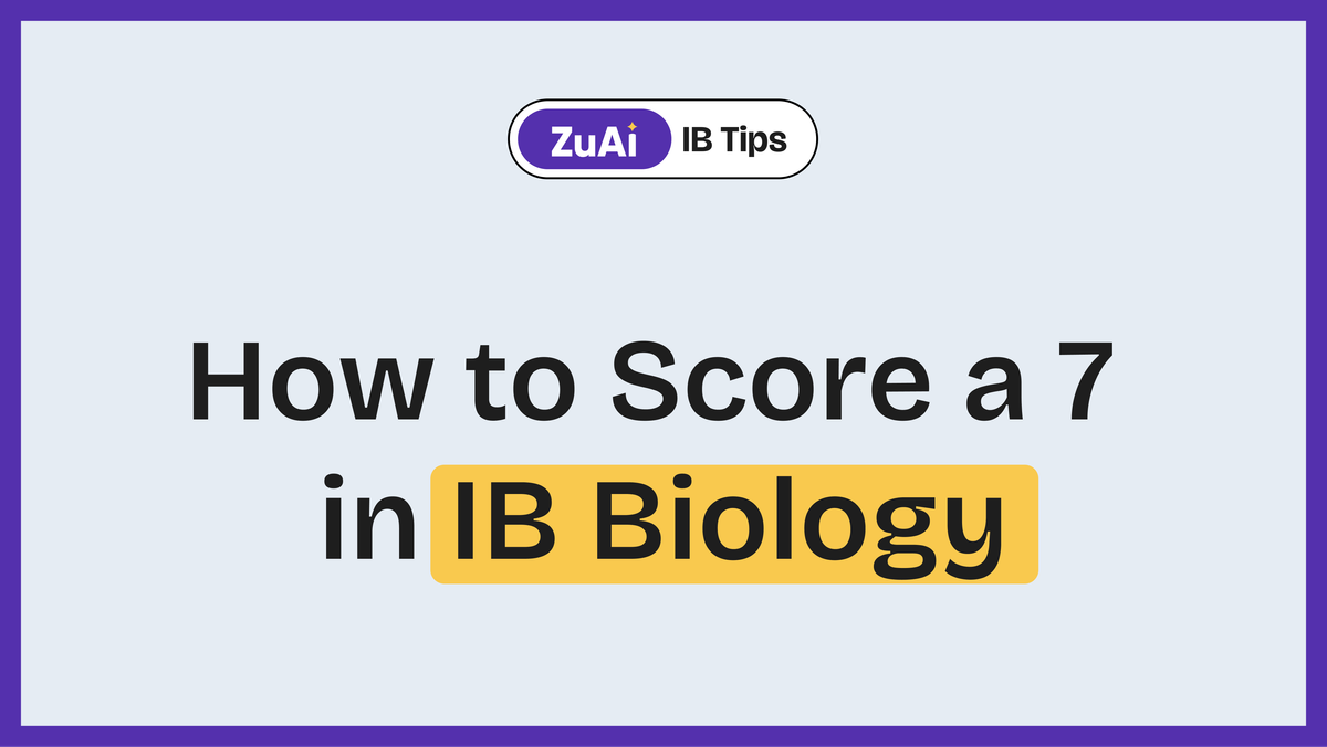 How to Score a 7 in IB Biology: Top Study Tips and Strategies for N24 and M25