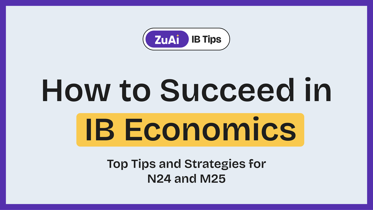 How to Succeed in IB Economics: Top Tips for N24 and M25 Students