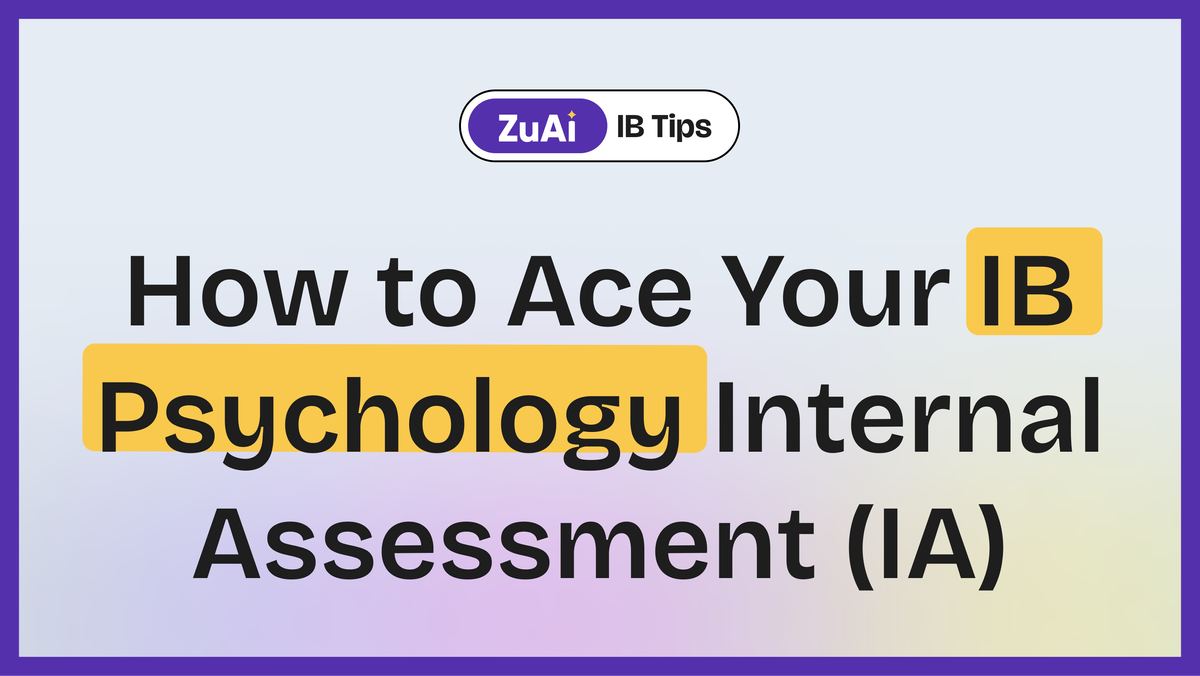 How to Ace Your IB Psychology Internal Assessment (IA): Key Tips for N24 and M25 Students