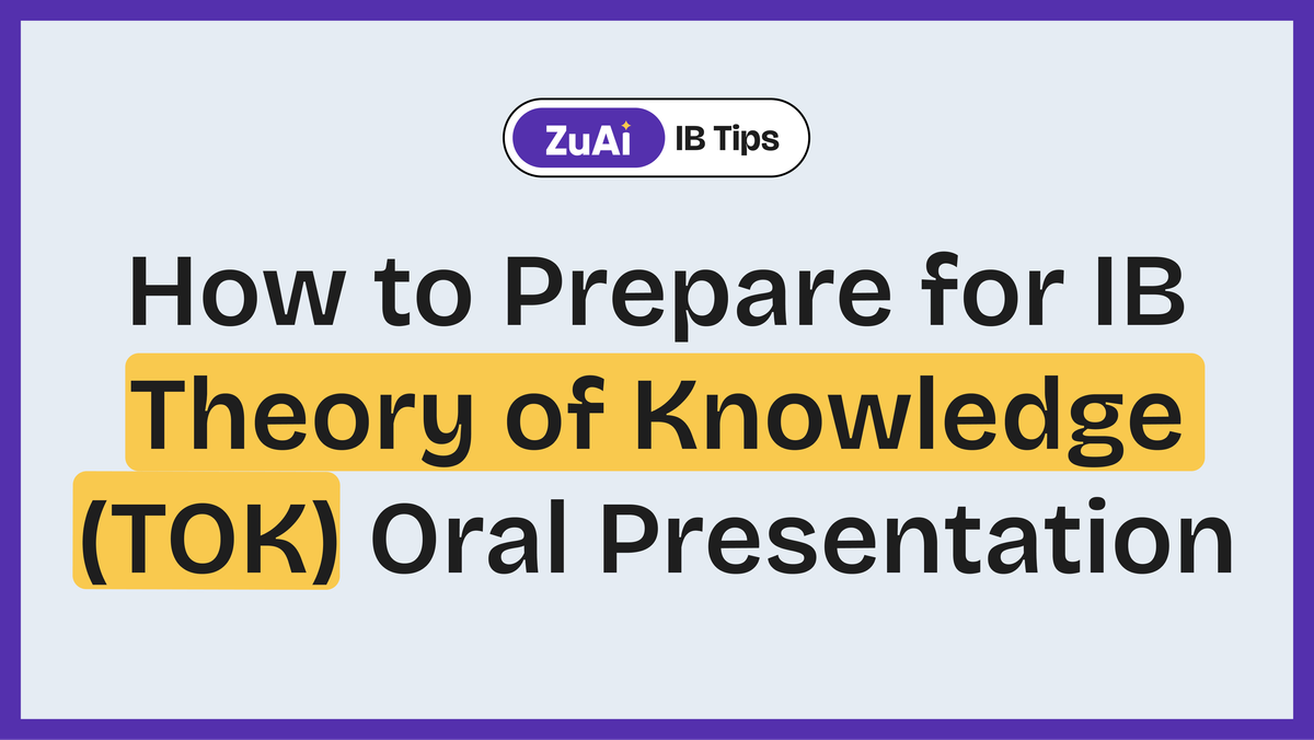 How to Prepare for IB Theory of Knowledge (TOK) Oral Presentation: Tips and Strategies for N24 and M25