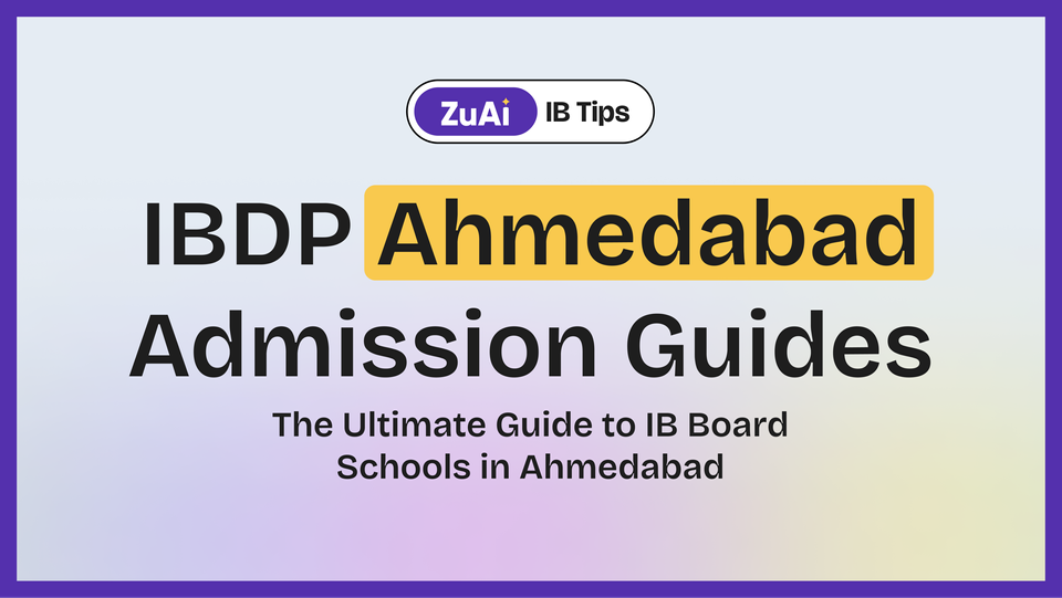 The Ultimate Guide to IB Board Schools in Ahmedabad