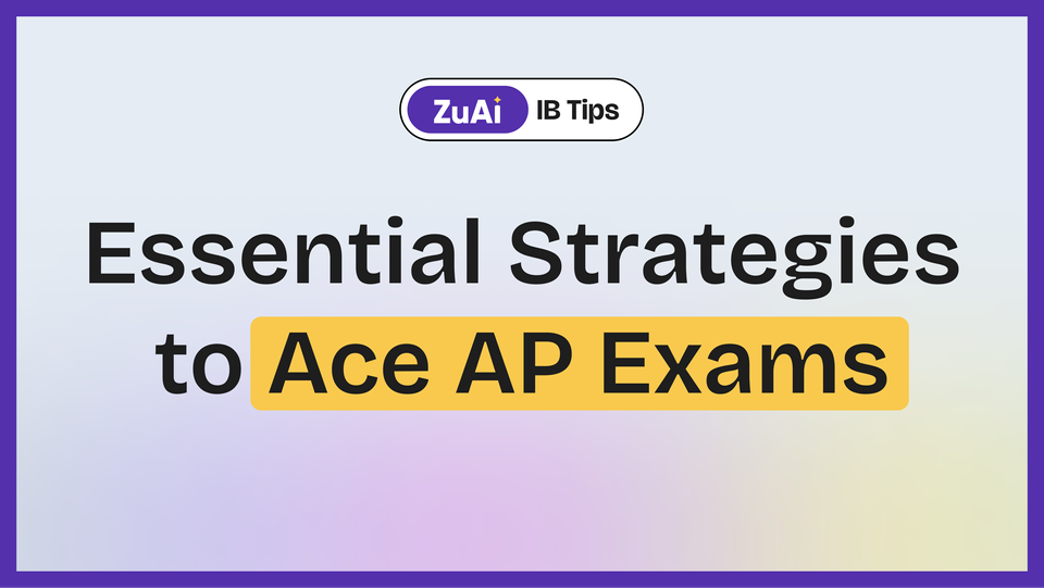 Essential Strategies to Ace AP Exams: A Comprehensive Guide for College Board Students